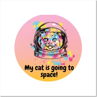 my cat is going to the space Posters and Art